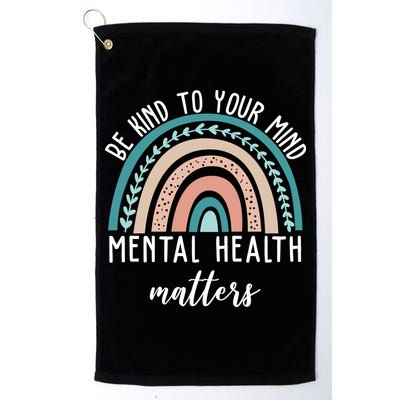 Be Kind To Your Mind Mental Health Matters Rainbow Golf Towel