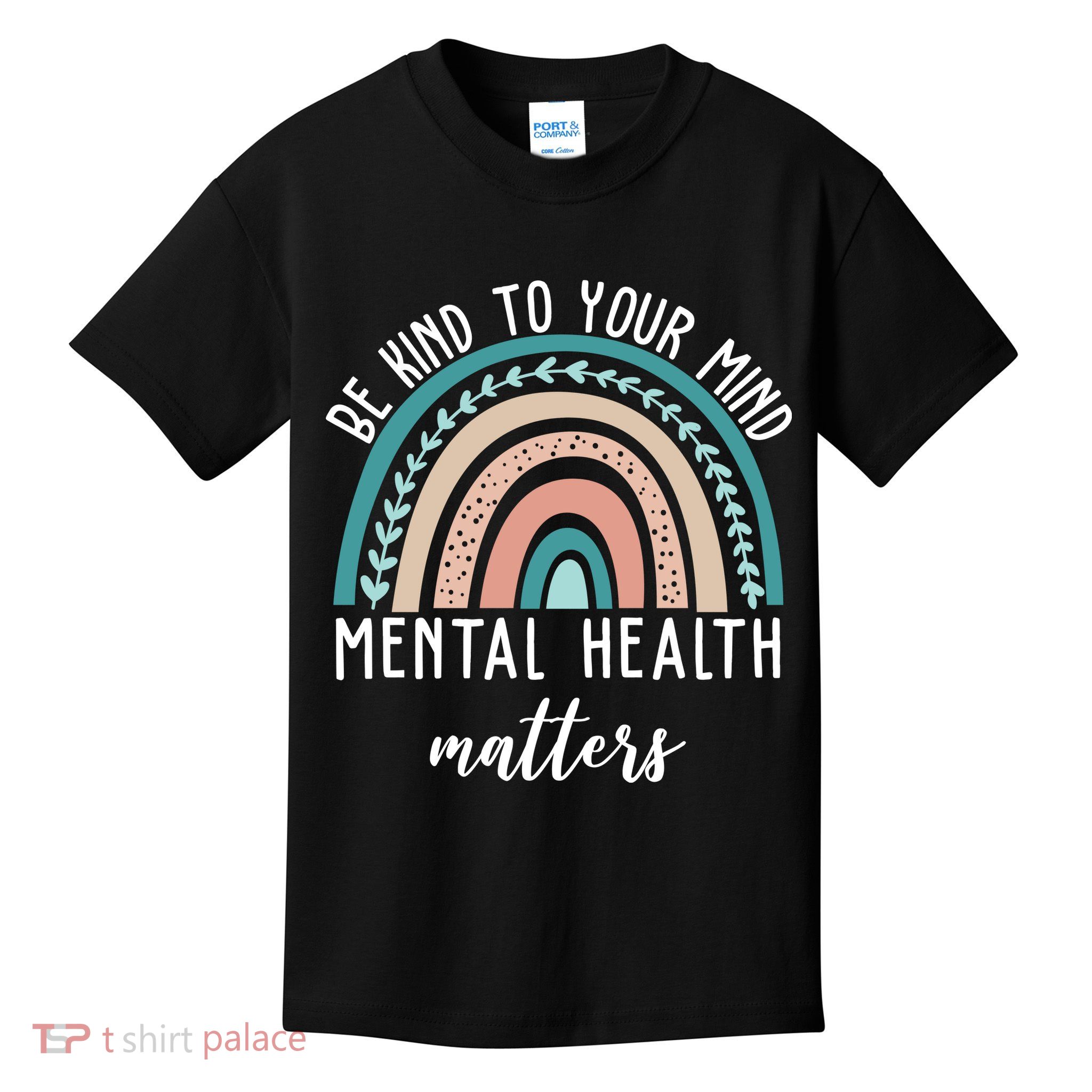 Be Kind To Your Mind Mental Health Matters Rainbow Kids T-Shirt