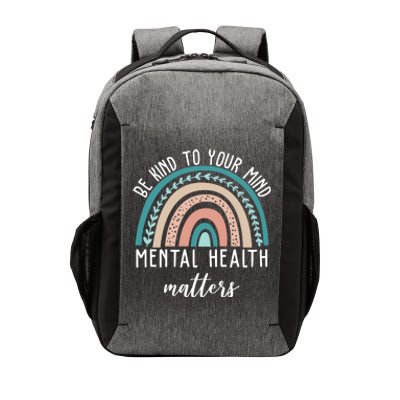 Be Kind To Your Mind Mental Health Matters Rainbow Vector Backpack