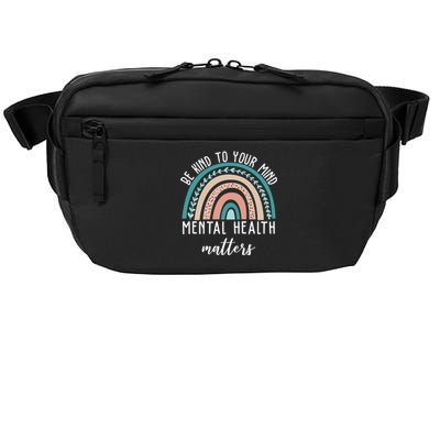 Be Kind To Your Mind Mental Health Matters Rainbow Crossbody Pack