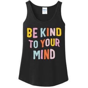 Be Kind To Your Mind For Mental Health Awareness Ladies Essential Tank