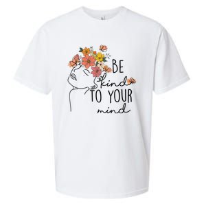 Be Kind To Your Mind Colorful Flower Mental Health Wo Sueded Cloud Jersey T-Shirt