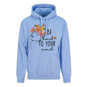 Be Kind To Your Mind Colorful Flower Mental Health Wo Unisex Surf Hoodie