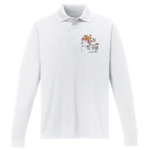 Be Kind To Your Mind Colorful Flower Mental Health Wo Performance Long Sleeve Polo