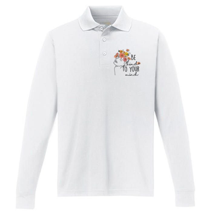 Be Kind To Your Mind Colorful Flower Mental Health Wo Performance Long Sleeve Polo