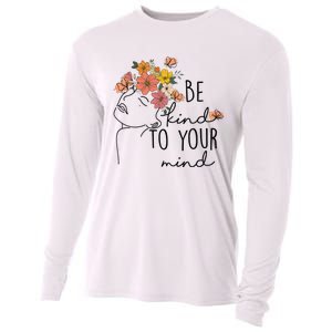 Be Kind To Your Mind Colorful Flower Mental Health Wo Cooling Performance Long Sleeve Crew