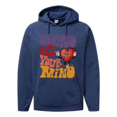 Be Kind To Your Mind Mental Health Self Care Performance Fleece Hoodie