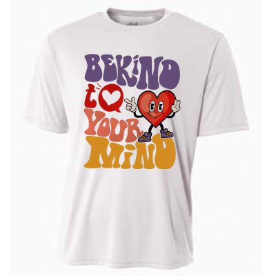 Be Kind To Your Mind Mental Health Self Care Cooling Performance Crew T-Shirt