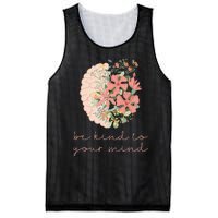 Be Kind To Your Mind Mental Health Matters Awareness Anxiety Mesh Reversible Basketball Jersey Tank