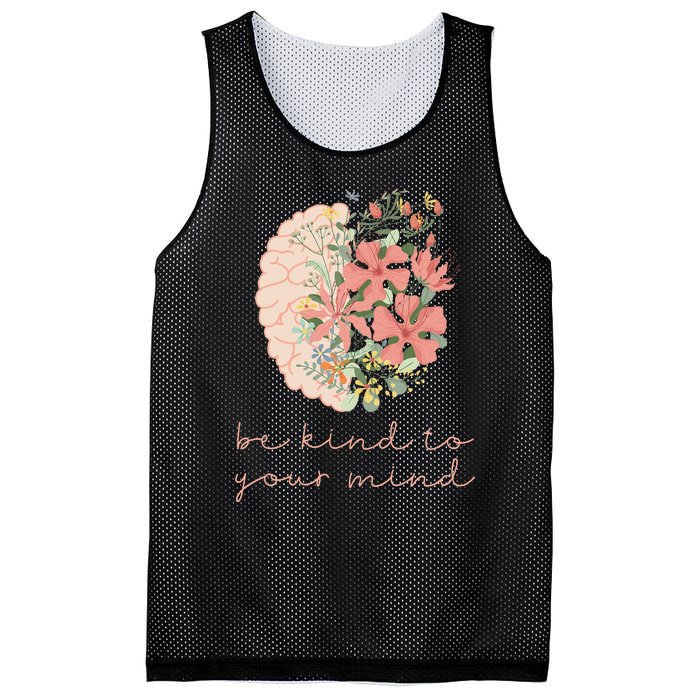 Be Kind To Your Mind Mental Health Matters Awareness Anxiety Mesh Reversible Basketball Jersey Tank