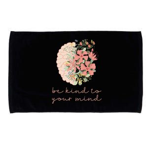 Be Kind To Your Mind Mental Health Matters Awareness Anxiety Microfiber Hand Towel