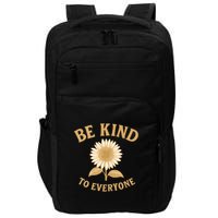 Be Kind to Everyone Impact Tech Backpack
