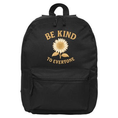 Be Kind to Everyone 16 in Basic Backpack