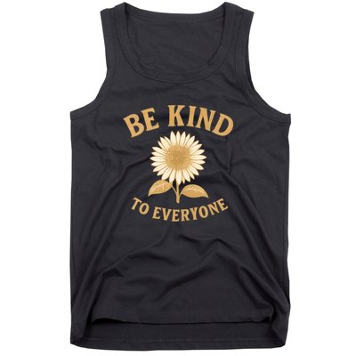Be Kind to Everyone Tank Top