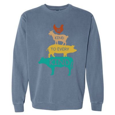 Be Kind To Every Kind Retro Vintage Funny Vegetarian Vegan Garment-Dyed Sweatshirt