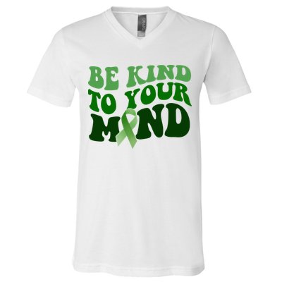 Be Kind To Your Mind Mental Health Awareness Ribbon V-Neck T-Shirt