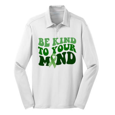 Be Kind To Your Mind Mental Health Awareness Ribbon Silk Touch Performance Long Sleeve Polo