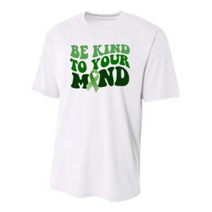 Be Kind To Your Mind Mental Health Awareness Ribbon Youth Performance Sprint T-Shirt