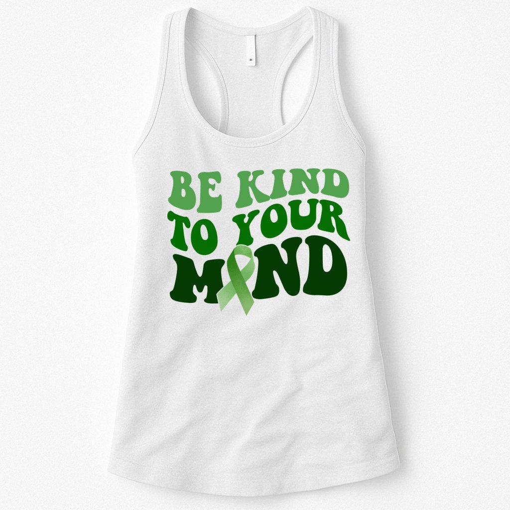 Be Kind To Your Mind Mental Health Awareness Ribbon Womens Tank Top
