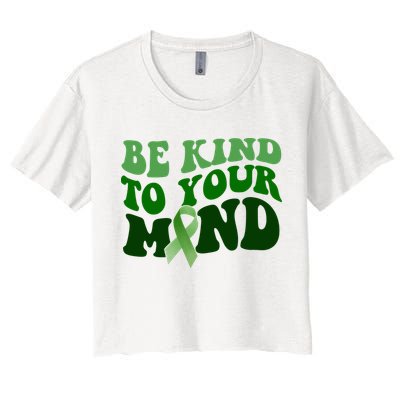 Be Kind To Your Mind Mental Health Awareness Ribbon Crop Top
