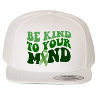 Be Kind To Your Mind Mental Health Awareness Ribbon Wool Snapback Cap