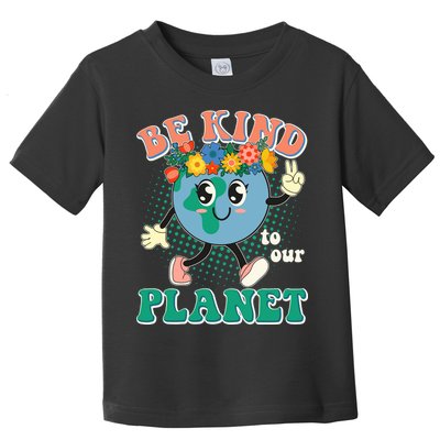 Be Kind To Our Planet Cute Retro Hippie Earth Toddler T-Shirt