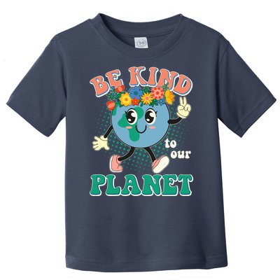 Be Kind To Our Planet Cute Retro Hippie Earth Toddler T-Shirt