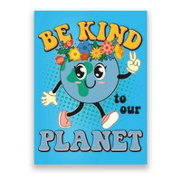 Be Kind To Our Planet Cute Retro Hippie Earth Poster