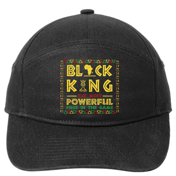 Black King The Most Powerful Piece In Game Black History Day 7-Panel Snapback Hat