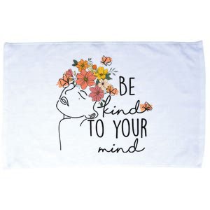 Be Kind To Your Mind Colorful Flower Mental Health  Microfiber Hand Towel