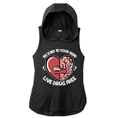 Be Kind To Your Mind Live Drug Free Ladies PosiCharge Tri-Blend Wicking Draft Hoodie Tank