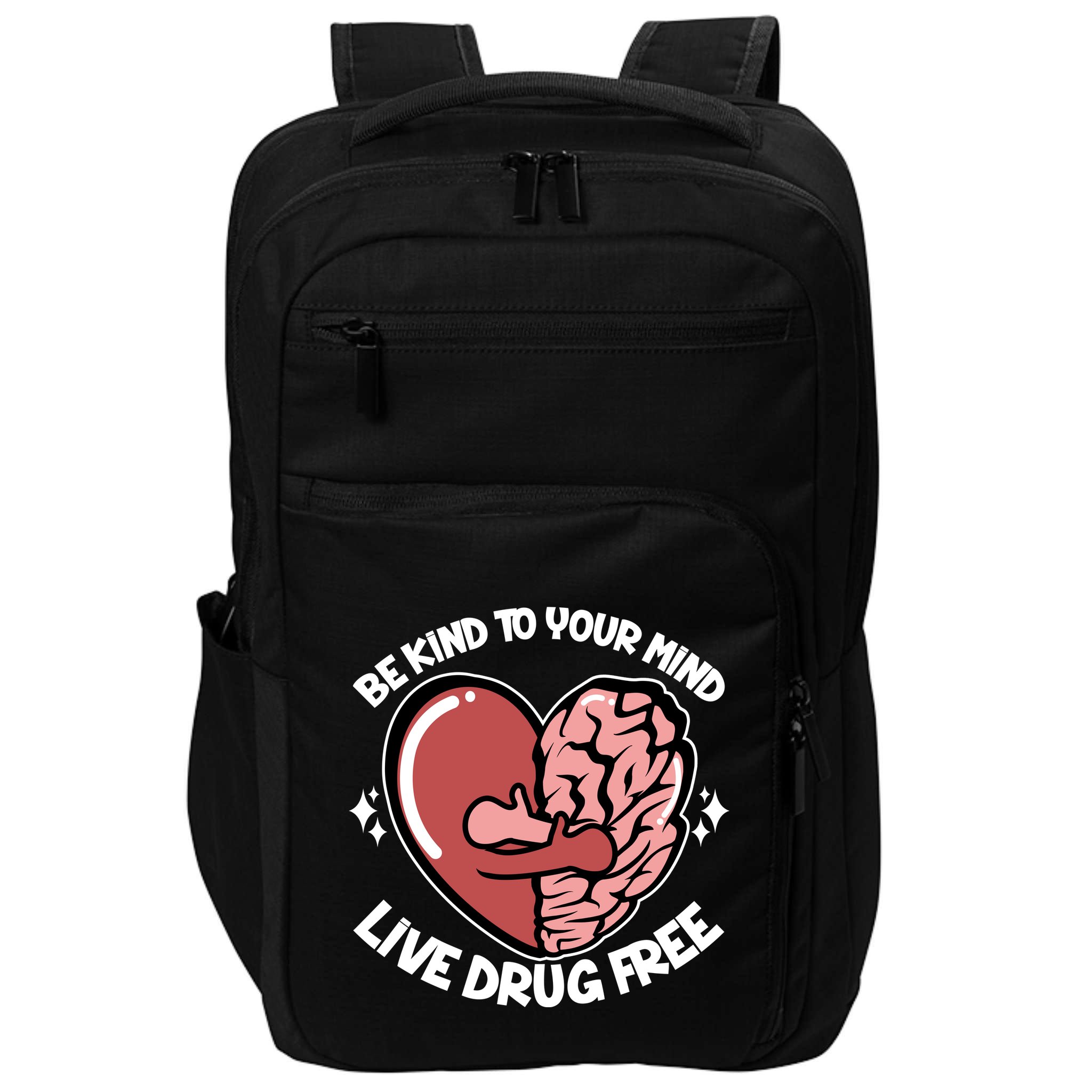 Be Kind To Your Mind Live Drug Free Impact Tech Backpack