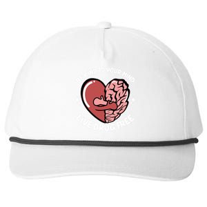 Be Kind To Your Mind Live Drug Free Snapback Five-Panel Rope Hat