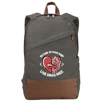 Be Kind To Your Mind Live Drug Free Cotton Canvas Backpack