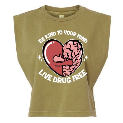 Be Kind To Your Mind Live Drug Free Garment-Dyed Women's Muscle Tee