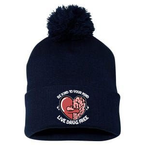 Be Kind To Your Mind Live Drug Free Pom Pom 12in Knit Beanie