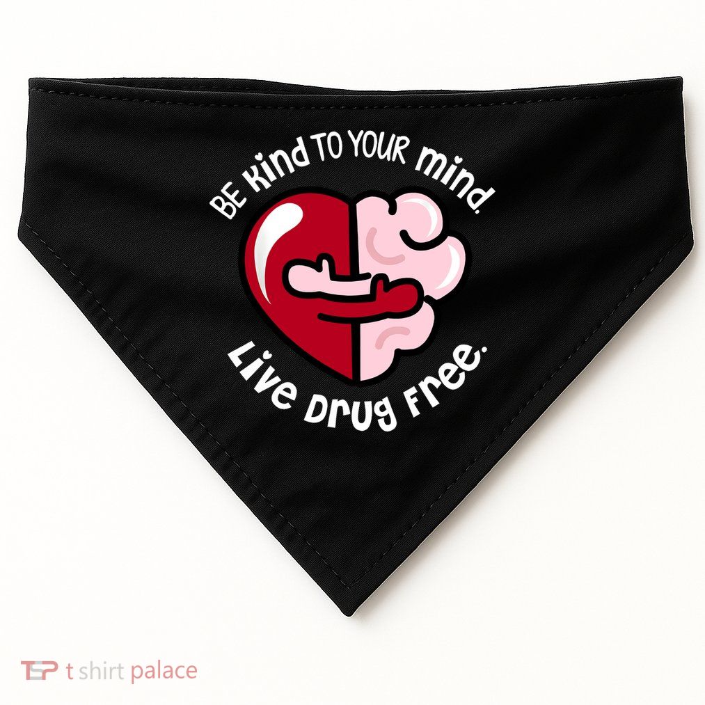 Be Kind To Your Mind Live Drug Free USA-Made Doggie Bandana
