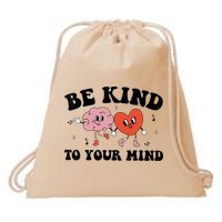 Be Kind To Your Mind Groovy Retro Mental Health Awareness Drawstring Bag
