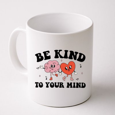 Be Kind To Your Mind Groovy Retro Mental Health Awareness Mug