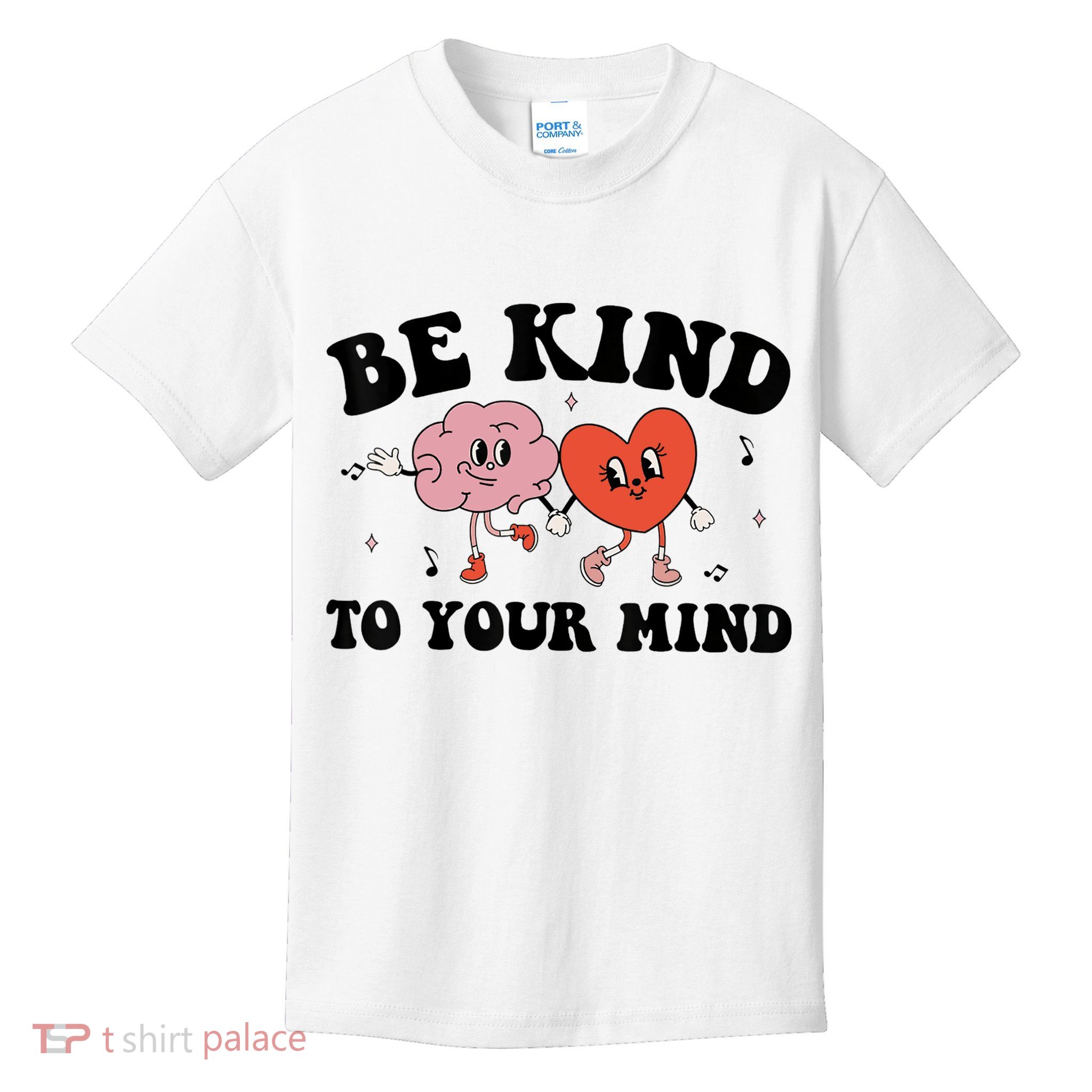 Be Kind To Your Mind Groovy Retro Mental Health Awareness Kids T-Shirt