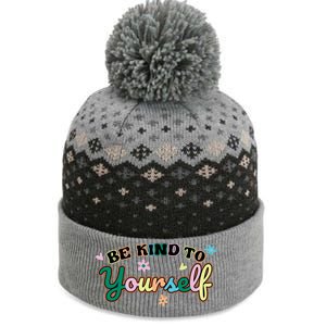 Be Kind To Yourself Colorful Self Love The Baniff Cuffed Pom Beanie