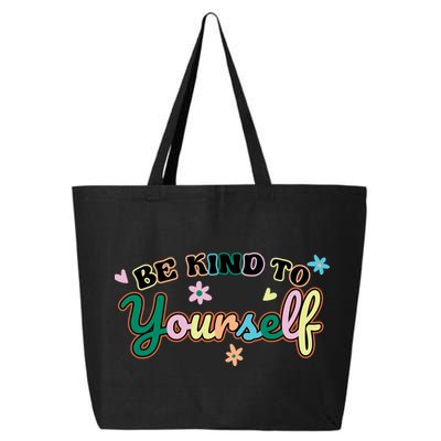Be Kind To Yourself Colorful Self Love 25L Jumbo Tote
