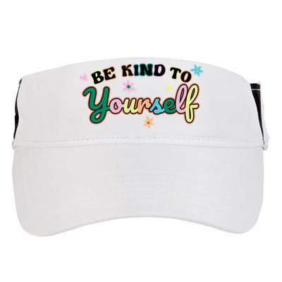 Be Kind To Yourself Colorful Self Love Adult Drive Performance Visor