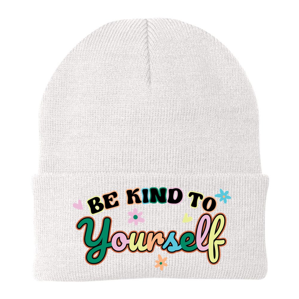 Be Kind To Yourself Colorful Self Love Beanie