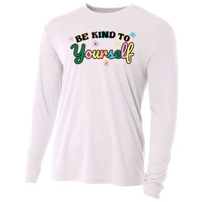 Be Kind To Yourself Colorful Self Love Cooling Performance Long Sleeve Crew