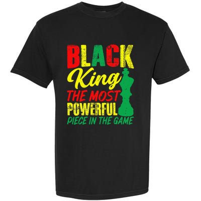 Black King The Most Powerful Piece in The Game Garment-Dyed Heavyweight T-Shirt