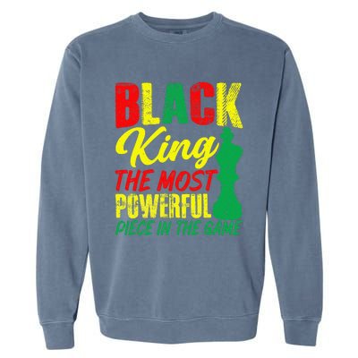 Black King The Most Powerful Piece in The Game Garment-Dyed Sweatshirt