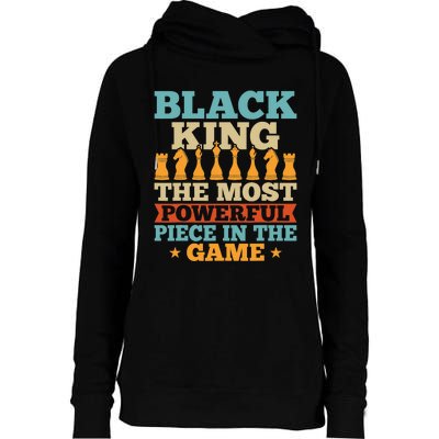 Black King The Most Powerful Piece In The Game Womens Funnel Neck Pullover Hood