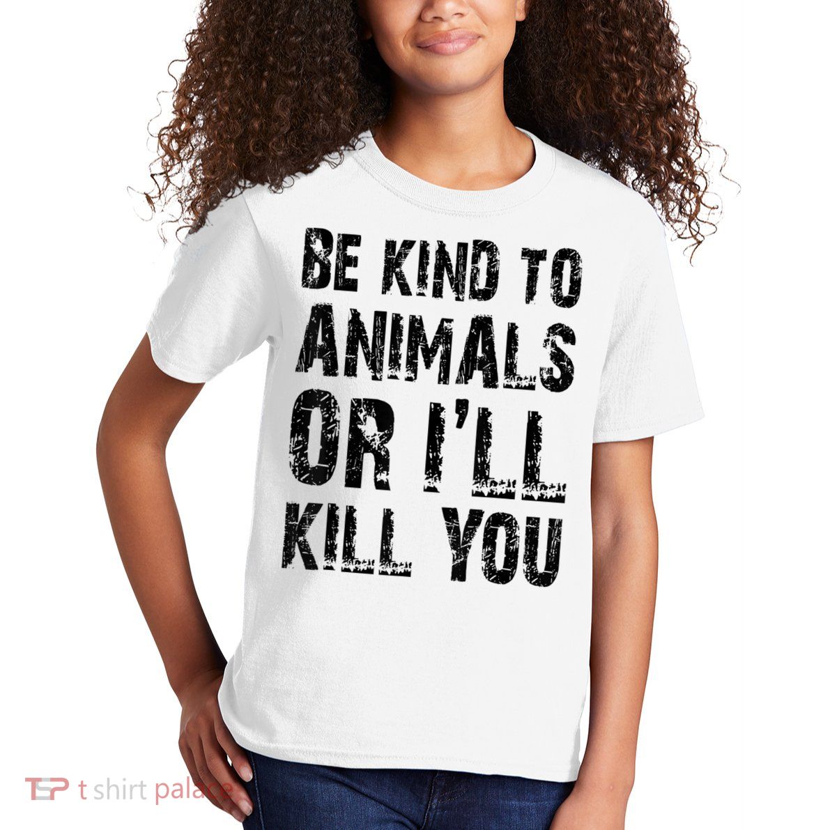 Be Kind To Animals Or I'll Kill You Animal Rights Lover Kids T-Shirt