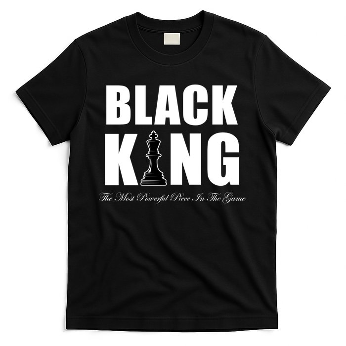Black King The Most Powerful Piece In The Game African Pride T-Shirt